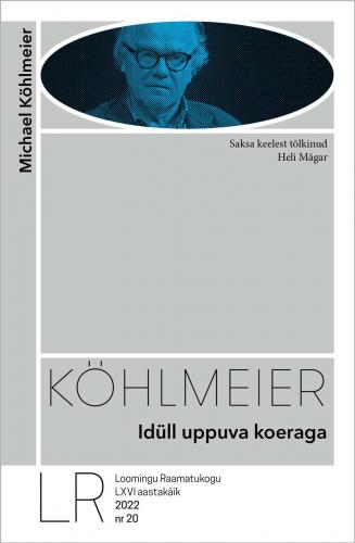LR 20/2022 Michael K&ouml;hlmeier. Id&uuml;ll uppuva koeraga
