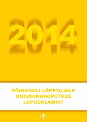 P&otilde;hikooli l&otilde;petajale &uuml;hiskonna&otilde;petuse l&otilde;pueksamist 2014