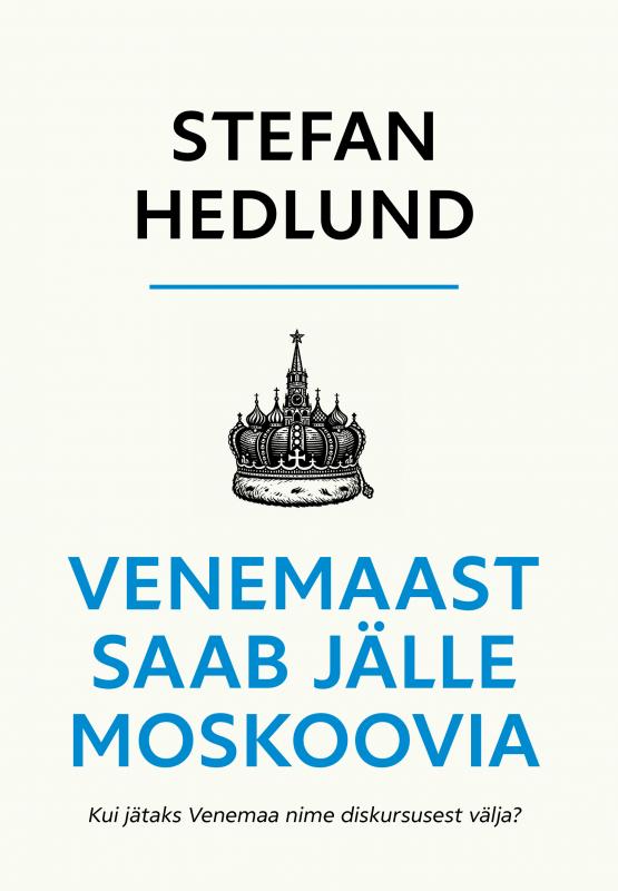 Venemaast saab j&auml;lle Moskoovia