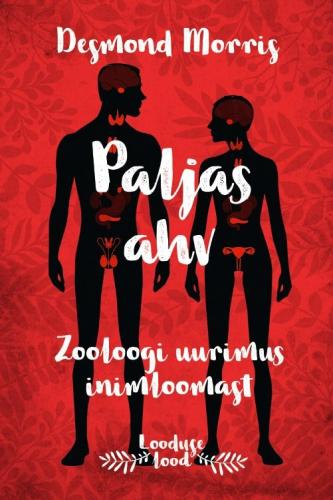 Paljas ahv: Zooloogi uurimus inimloomast