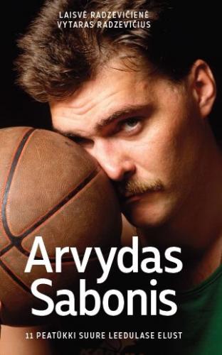 Arvydas Sabonis: 11 peat&uuml;kki suure leedulase elust