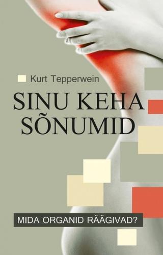 Sinu keha s&otilde;numid
