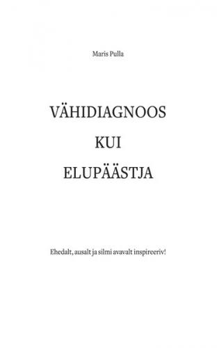 V&auml;hidiagnoos kui elup&auml;&auml;stja