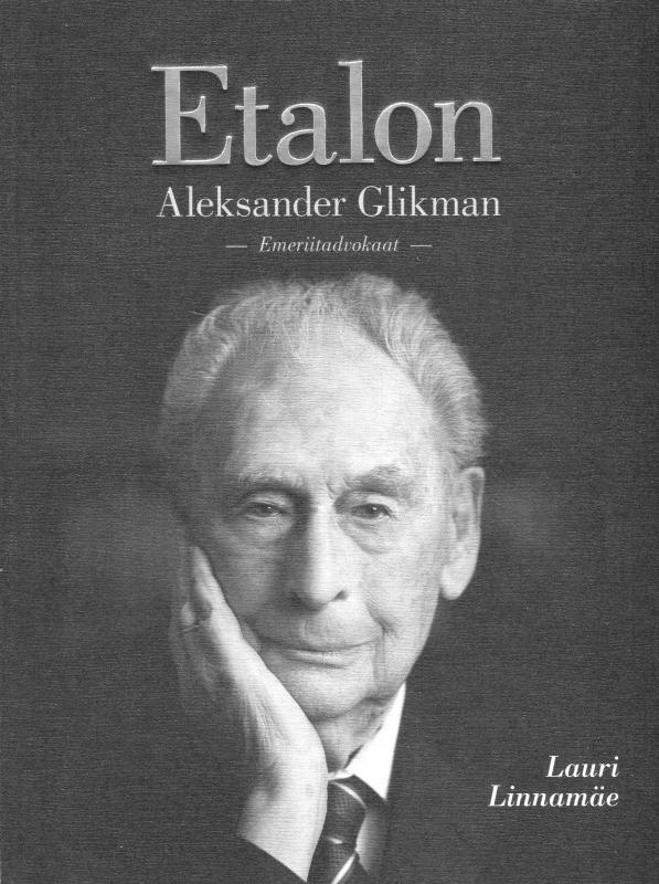 Etalon: Aleksander Glikman. Emeriitadvokaat