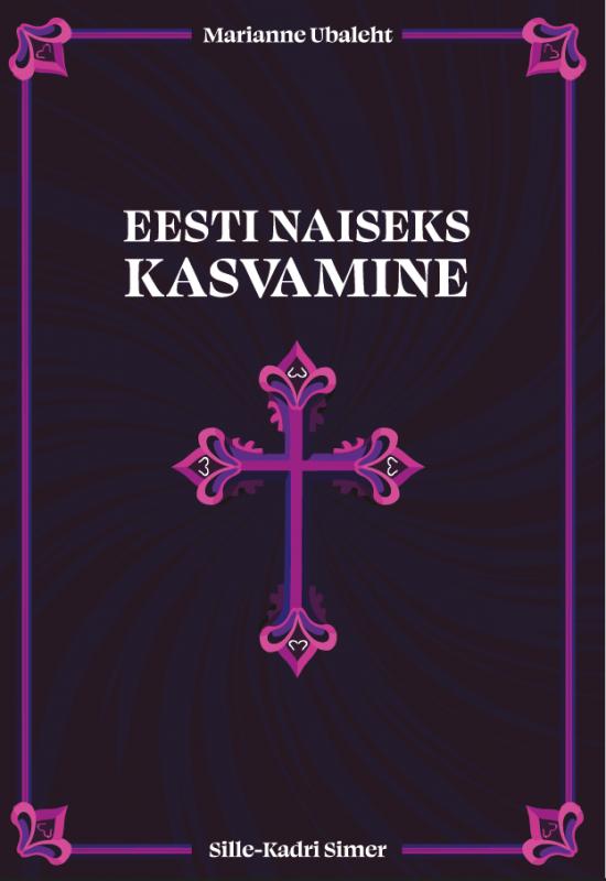 Eesti naiseks kasvamine: Tissident taskuh&auml;&auml;lingu lood