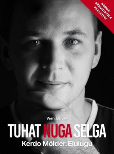 Tuhat nuga selga. Kerdo M&ouml;lder. Elulugu