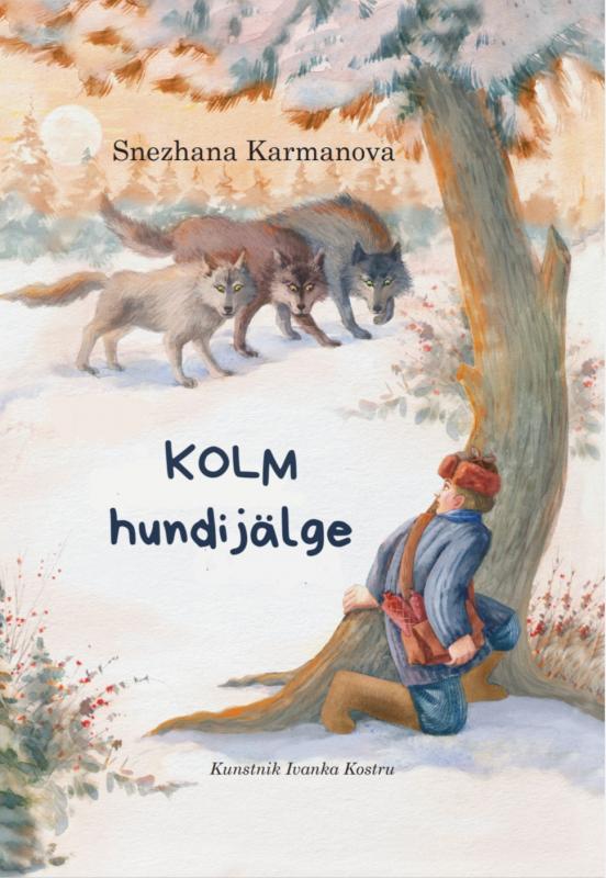 Kolm hundij&auml;lge: muinasjutt lastele