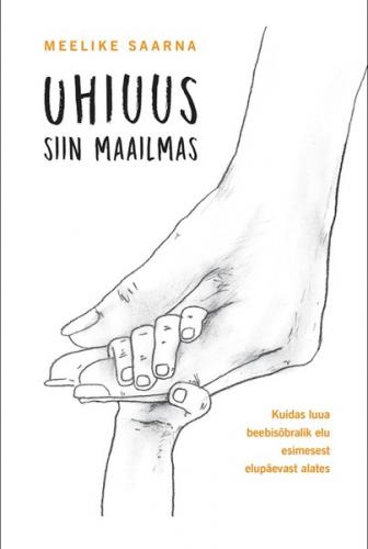 Uhiuus siin maailmas