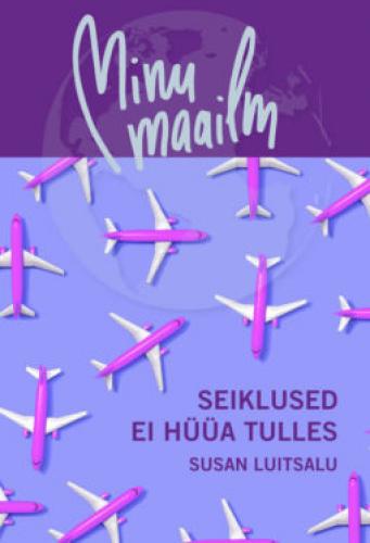 Minu maailm: Seiklused ei h&uuml;&uuml;a tulles