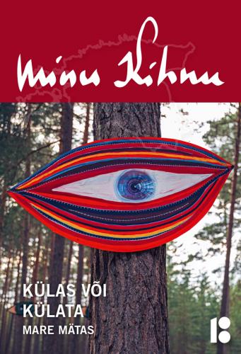 Minu Kihnu: K&uuml;las v&otilde;i k&uuml;lata