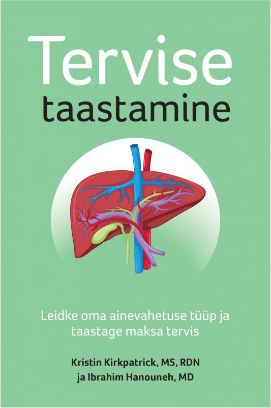 Tervise taastamine: Leidke oma ainevahetuse t&uuml;&uuml;p ja taastage maksa tervis