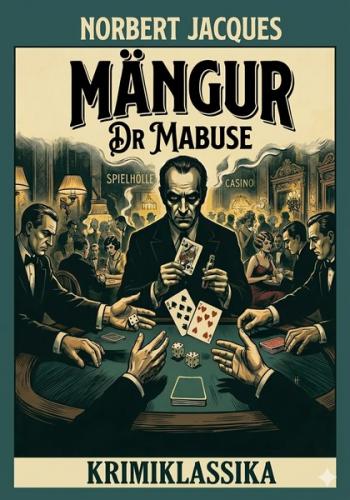 M&auml;ngur Dr Mabuse