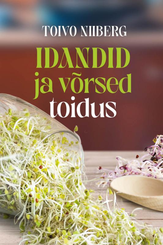 Idandid ja v&otilde;rsed toidus: - -  -
