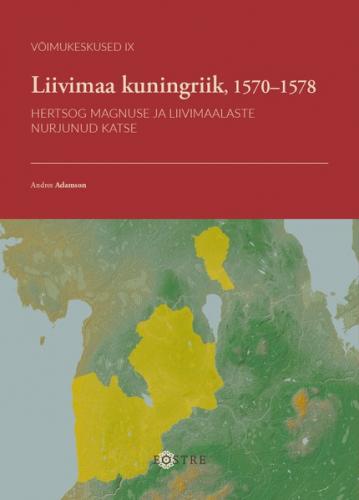 Liivimaa kuningriik, 15701578. Hertsog Magnuse ja liivimaalaste nurjunud katse