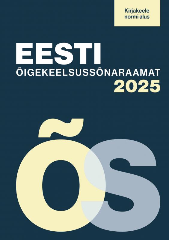 Eesti &otilde;igekeelsuss&otilde;naraamat &Otilde;S 2025