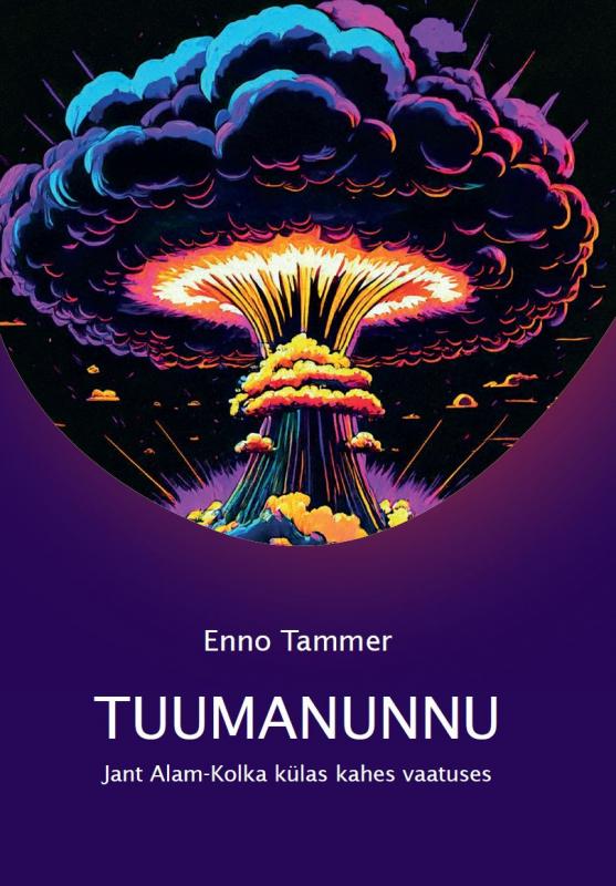 Tuumanunnu: Jant Alam-Kolka k&uuml;las kahes vaatuses