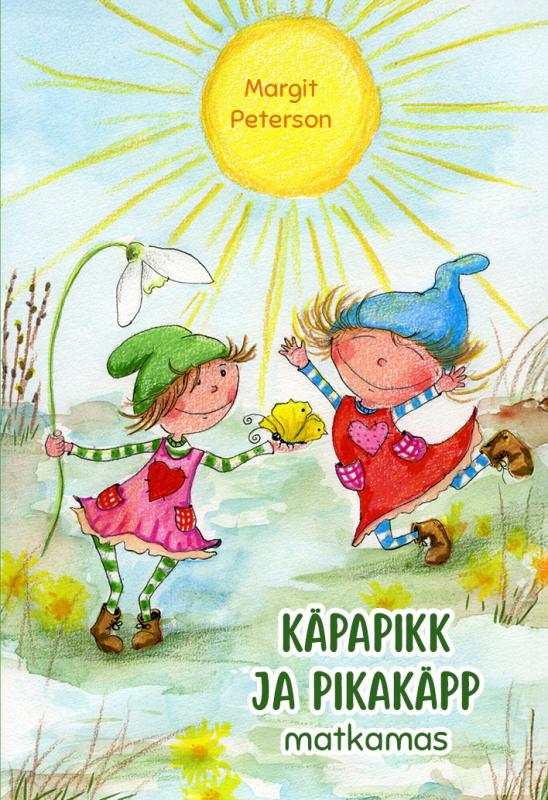 K&auml;papikk ja Pikak&auml;pp matkamas