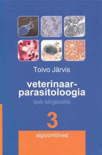 Veterinaarparasitoloogia 3. Algloomt&otilde;ved