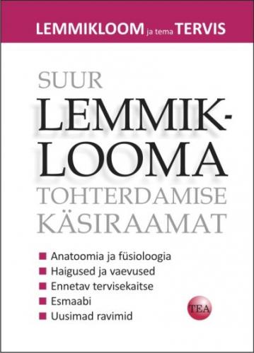 Suur lemmiklooma tohterdamise k&auml;siraamat