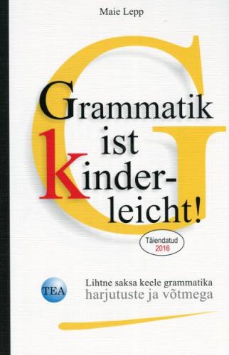 Lihtne saksa keele grammatika. Grammatik ist Kinderleicht!
