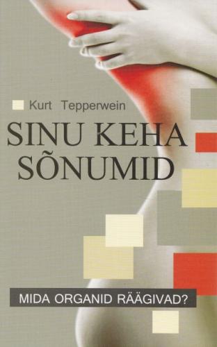 Sinu keha s&otilde;numid