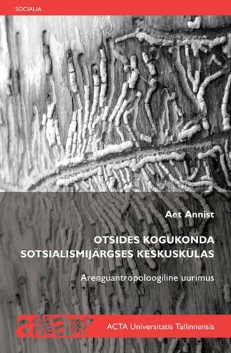 Otsides kogukonda sotsialismij&auml;rgses keskusk&uuml;las
