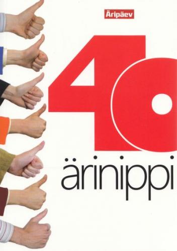 40 &auml;rinippi