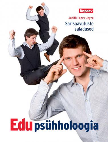 Edu ps&uuml;hholoogia: sarisaavutuste saladused