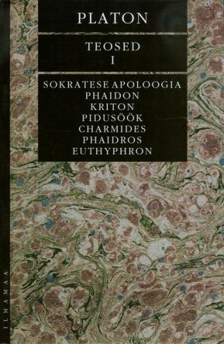 Teosed I. Sokratese apoloogia. Phaidon. Kriton. Pidus&ouml;&ouml;k. Charmides. Phaidros. Euthyphron