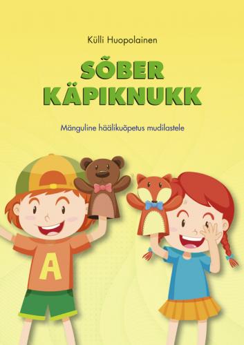 'S&otilde;ber k&auml;piknukk': 'M&auml;nguline h&auml;&auml;liku&otilde;petus mudilastele'