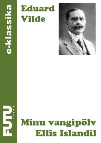 Minu vangip&otilde;lv Ellis Islandil