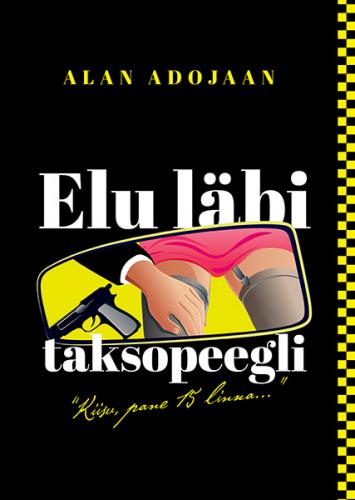 Elu l&auml;bi taksopeegli