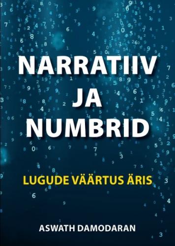 Narratiiv ja numbrid. Lugude v&auml;&auml;rtus &auml;ris