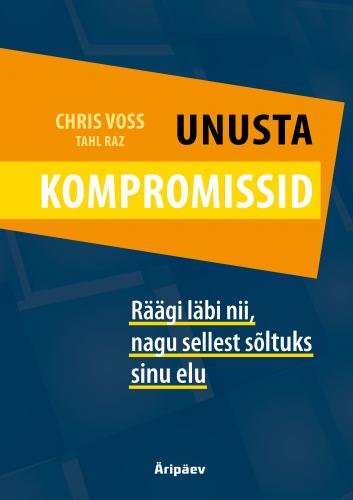 Unusta kompromissid: r&auml;&auml;gi l&auml;bi nii, nagu s&otilde;ltuks sellest sinu elu