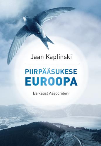 Piirp&auml;&auml;sukese Euroopa: Baikalist Assoorideni