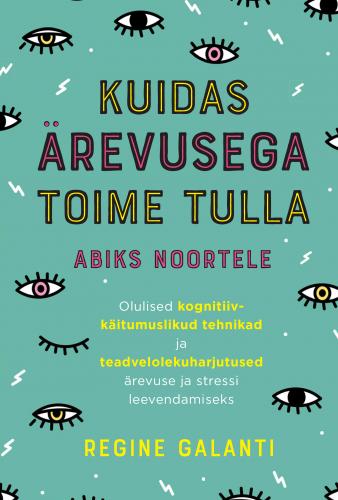 Kuidas &auml;revusega toime tulla. Abiks noortele