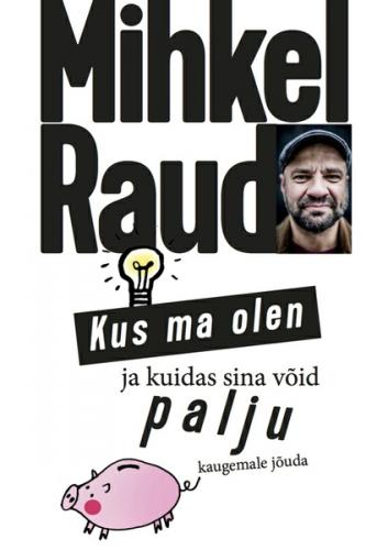 Kus ma olen ja kuidas sina v&otilde;id palju kaugemale j&otilde;uda