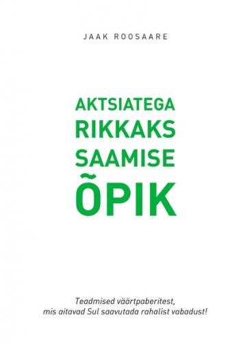 Aktsiatega rikkaks saamise &otilde;pik