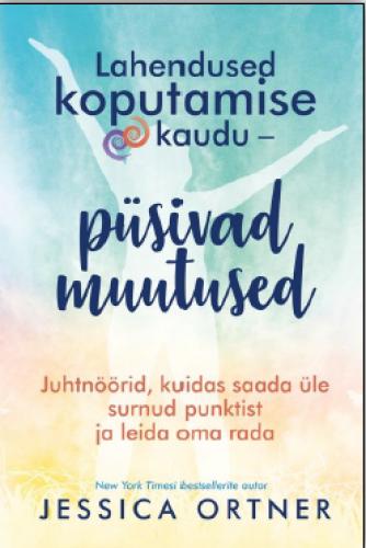 Lahendused koputamise kaudu – p&uuml;sivad muutused
