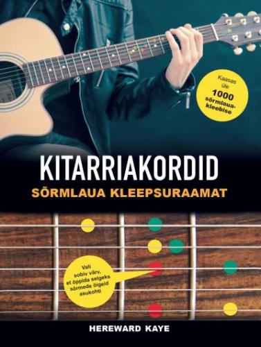 Kitarriakordid: s&otilde;rmlaua kleepsuraamat