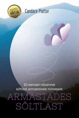 Armastades s&otilde;ltlast. 10 esmast n&otilde;uannet s&otilde;ltlast armastavale inimesele