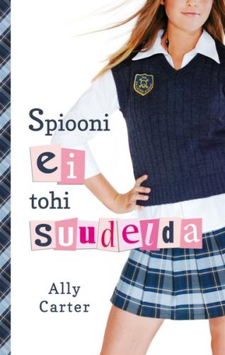 Gallagheri t&uuml;drukud 1: Spiooni ei tohi suudelda