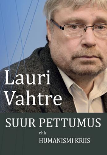 Suur pettumus, ehk, Humanismi kriis