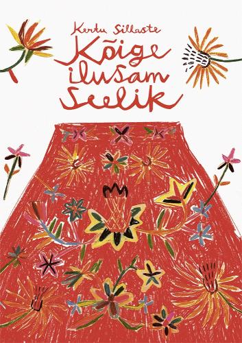 K&otilde;ige ilusam seelik