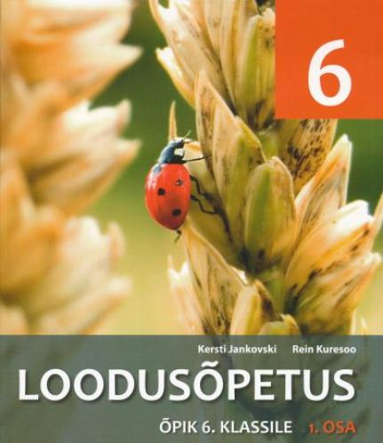 LOODUS&Otilde;PETUS &Otilde;PIK 6.KL. I OSA