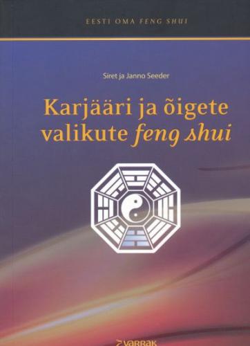 Karj&auml;&auml;ri ja &otilde;igete valikute feng shui