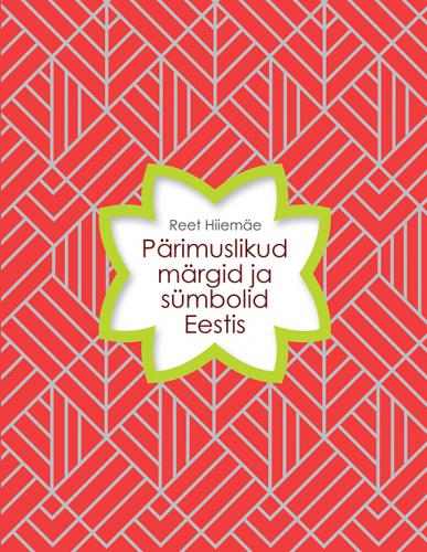 P&auml;rimuslikud m&auml;rgid ja s&uuml;mbolid Eestis: