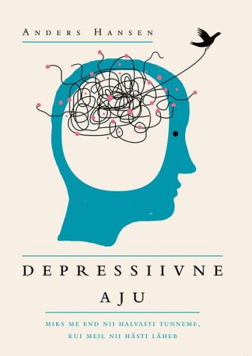 Depressiivne aju. Miks me end nii halvasti tunneme, kui meil nii h&auml;sti l&auml;heb