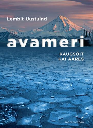 Avameri VII osa. Kaugs&otilde;it kai &auml;&auml;res