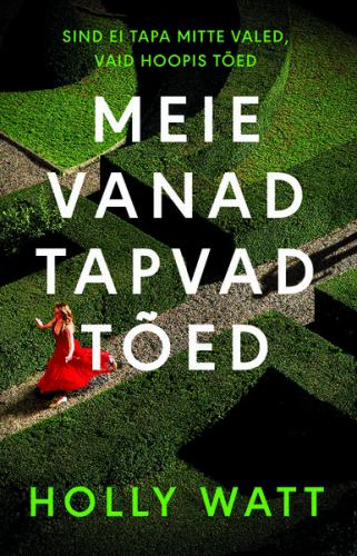 Meie vanad tapvad t&otilde;ed